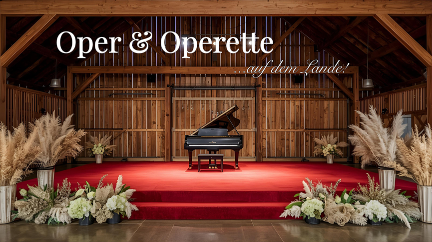 Bild 1 Oper & Operette ...auf dem Lande!