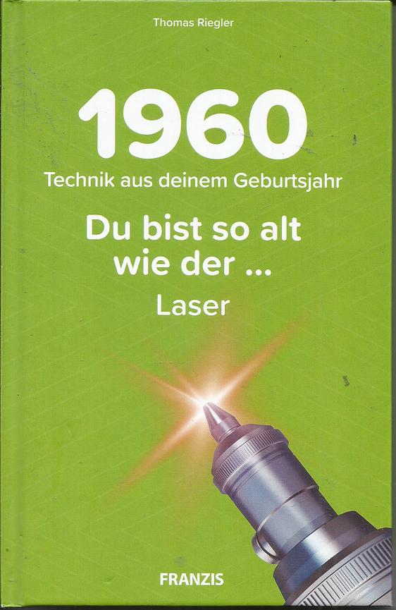 Bild 13 versch. "... Technik, die so alt ist wie Du" Du bist so alt wie ..." (1958-1992)