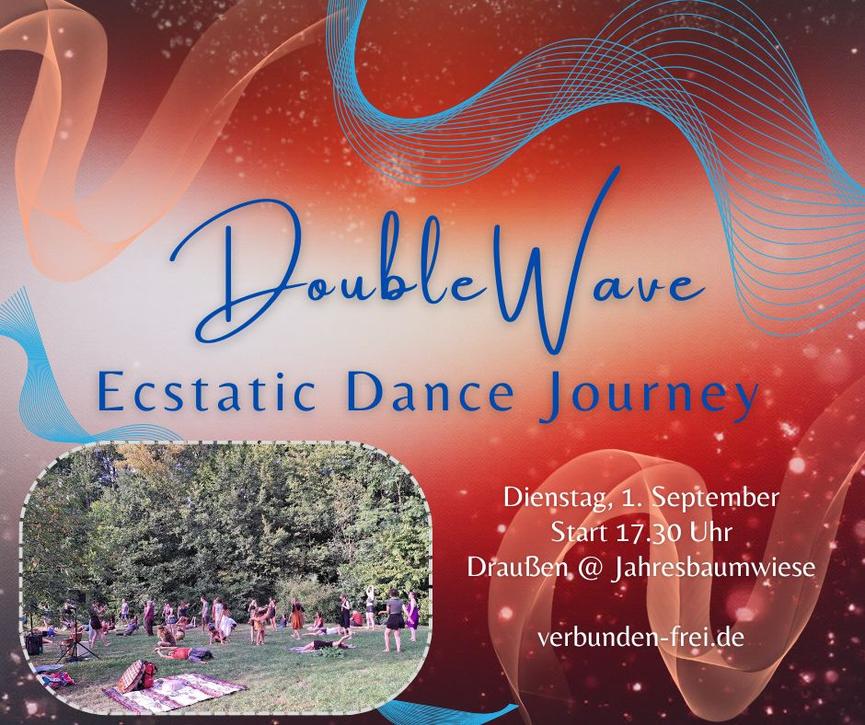 Bild 1 DoubleWave ~ Ecstatic Dance Journey | Sommer-SPECIAL im Freien | Di, 1.9. @ JBW