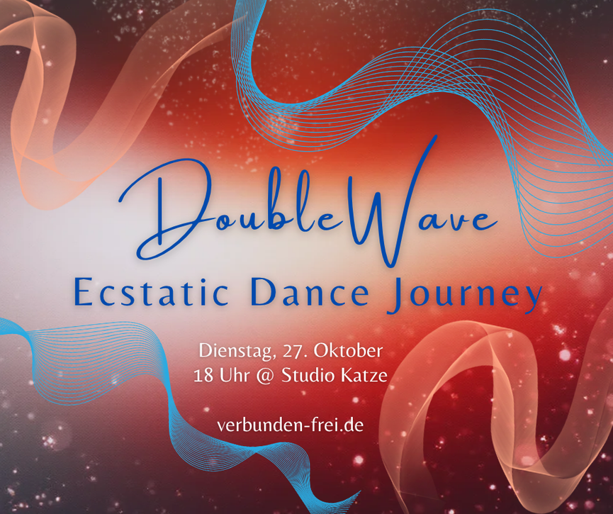 Bild 1 DoubleWave ~ Ecstatic Dance Journey | Di, 27.10. @ 18 - 21 Uhr | LE-Lindenau