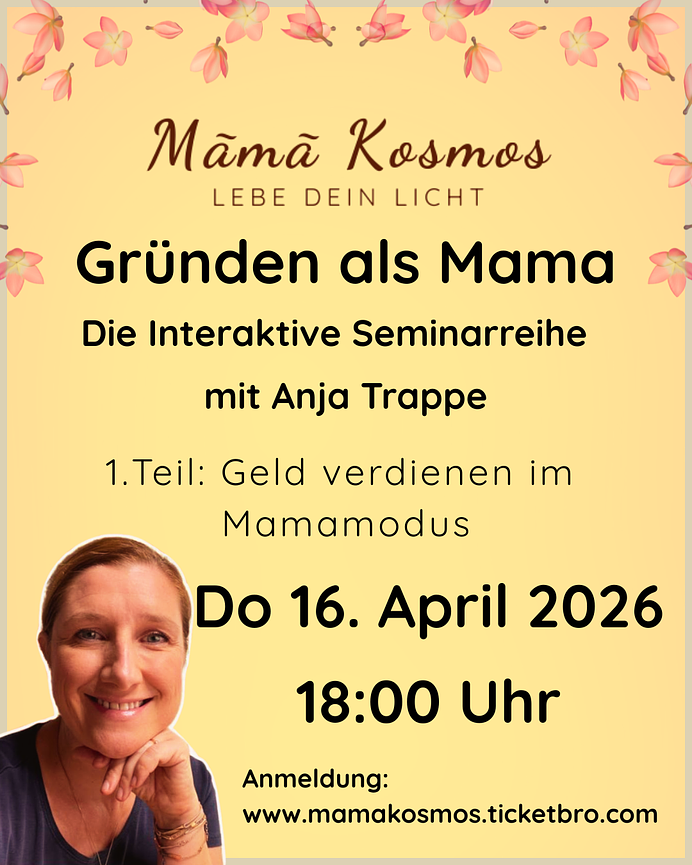 Bild 2 GRÜNDEN ALS MAMA - Die Interaktive Seminargruppe mit Anja Trappe