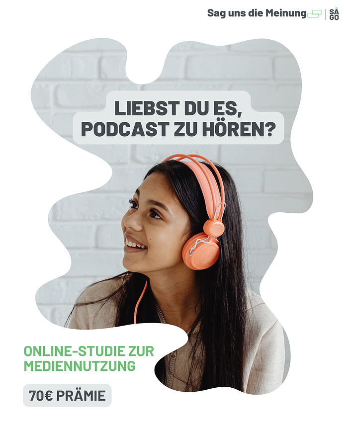 Bild 1 Wir suchen: Podcast-Hörerinnen - 70€ Teilnahmeprämie!