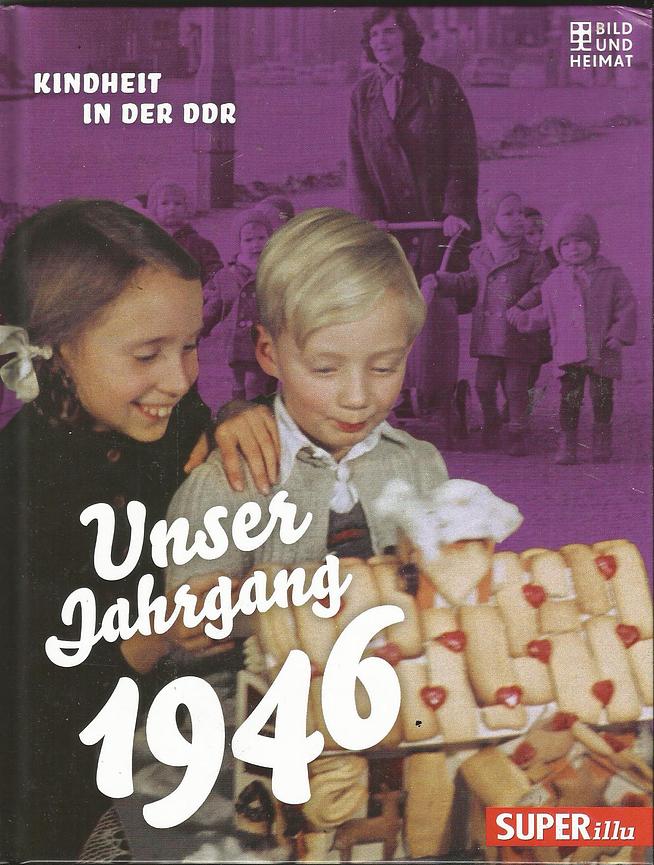 Bild 13 Ostern! Versch. " Unser Jahrgang .... Kindheit in der DDR "(1945-1980) -Ostalgie