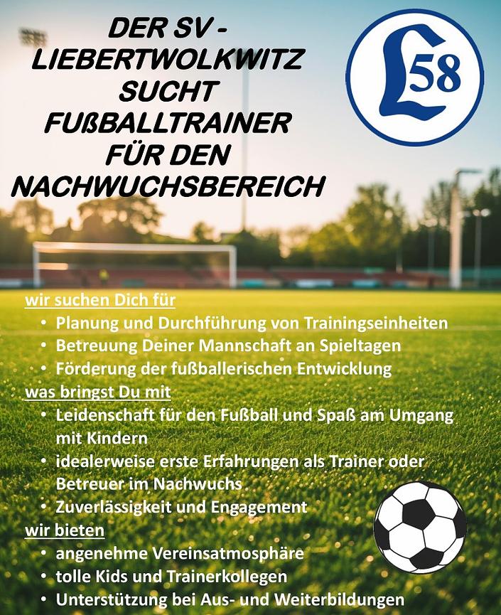 Bild 1 DER SV -  LIEBERTWOLKWITZ  SUCHT   FUßBALLTRAINER   FÜR DEN   NACHWUCHSBEREICH