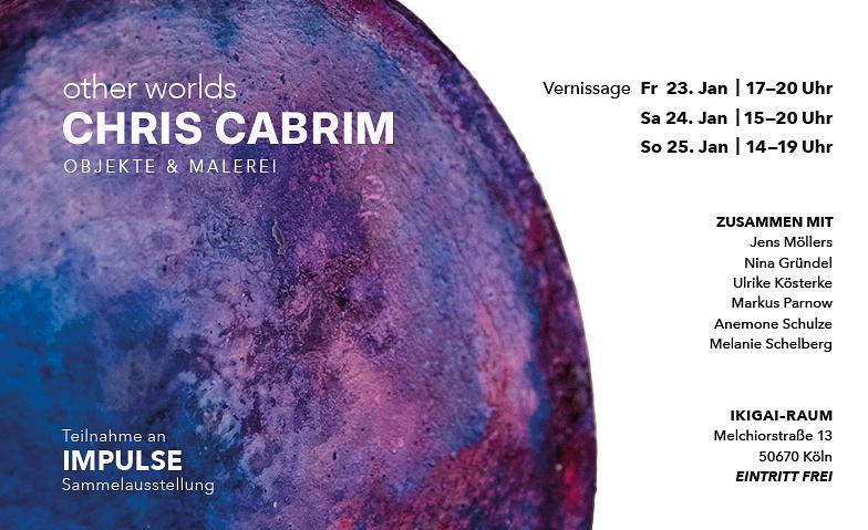 Bild 1 Chris Cabrim – 23.-25.01.2026 (Objekte & Malerei) bei IMPULSE Gruppenausstellung