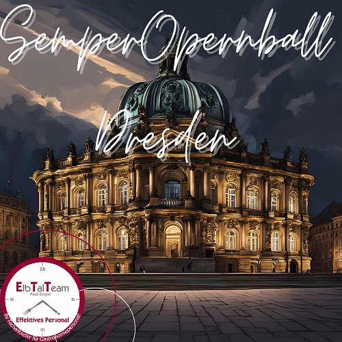 Bild 1 SemperOpernball 2026 - werde unser Oberkellner 06.02.2026 *ElbTalTeam*