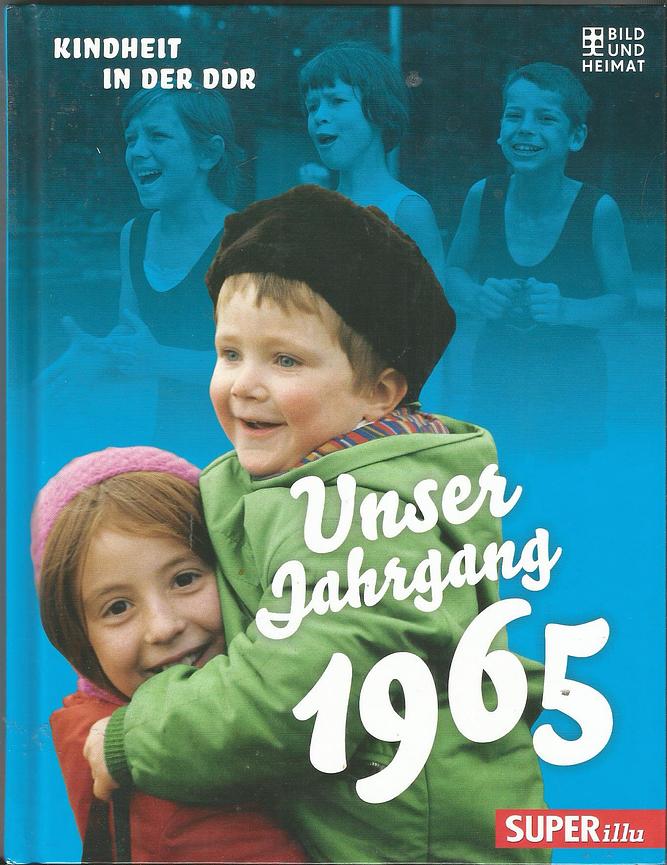 Bild 7 Ostern! Versch. " Unser Jahrgang .... Kindheit in der DDR "(1945-1980) -Ostalgie