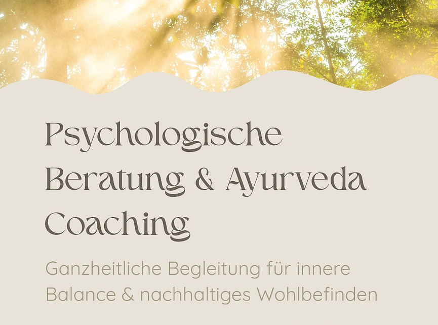 Bild 1 Psychologische Beratung & Ayurveda Coaching