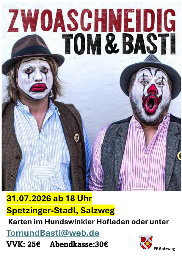 Bild 1 Kabarett Tom und Basti, 31.7.26 in Salzweg