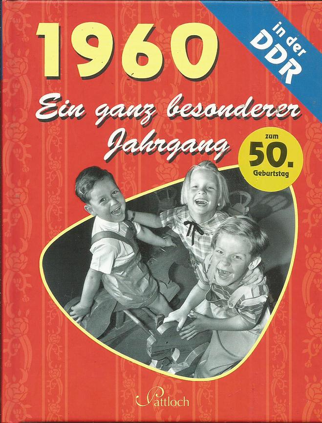 Bild 1 Ostern!Versch."... ein ganz besonderer Jahrgang in der DDR "(1940-1976)-Ostalgie