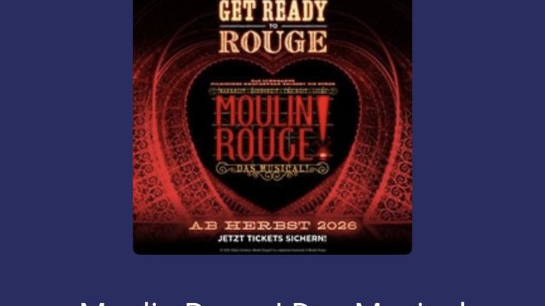 2 Karten Moulin Rouge - das Musical in Hamburg