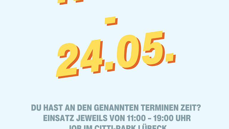 Promotionjob vom 17.-24.05. im CITTI-PARK Lübeck