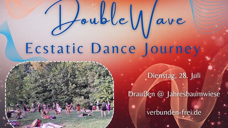 DoubleWave ~ Ecstatic Dance Journey | Sommer-SPECIAL im Freien | Di, 28.7. @ JBW