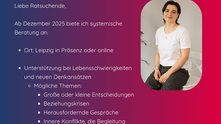 Systemische Beratung in Präsenz oder online