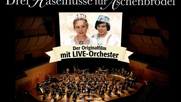 Drei Haselnüsse für Aschenbrödel mit Live Orchester