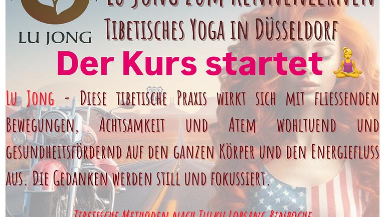 Tibetisches Heilyoga - Lu Jong