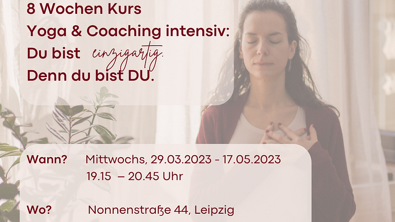 Vorschaubild 8 Wochen Kurs Yoga & Coaching intensiv:  Du bist einzigartig.