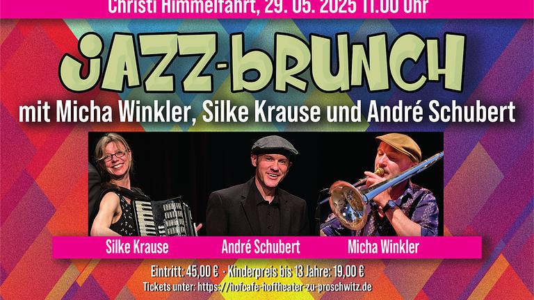Jazz-Brunch mit Micha Winkler, Silke Krause & André Schubert incl. Brunch-Buffet