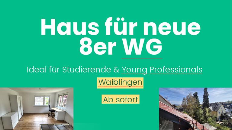 Großes Haus für WG‑Gründung in Waiblingen – in 20 Minuten in Stuttgart