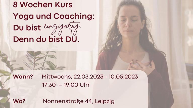 Vorschaubild 8 Wochen Kurs Yoga & Coaching:  Du bist einzigartig.
