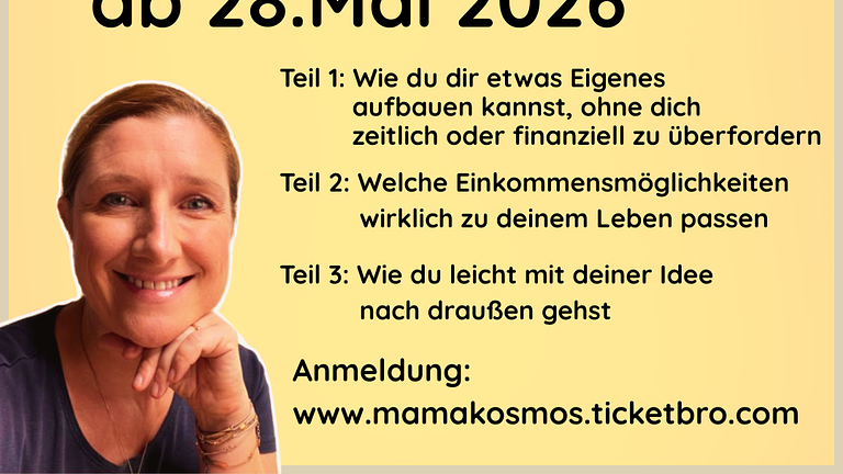 Dein eigenes Einkommen im Mama-Alltag  Sanfte Wege für Frauen, die sich mehr Fre