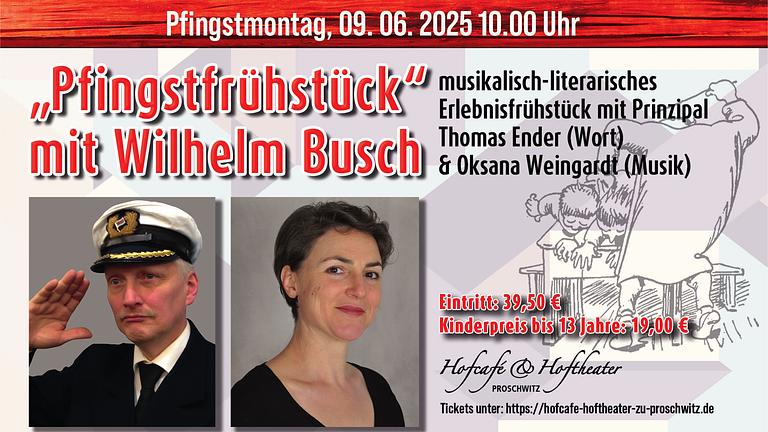 Pfingstfrühstück mit Wilhelm Busch - musikalisch-literarisches Erlebnisfrühstück