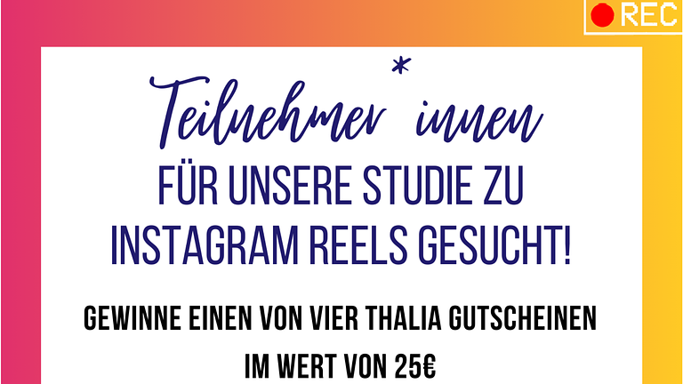 Teilnehmer*innen für unsere Studie zu Instagram Reels gesucht! 😊