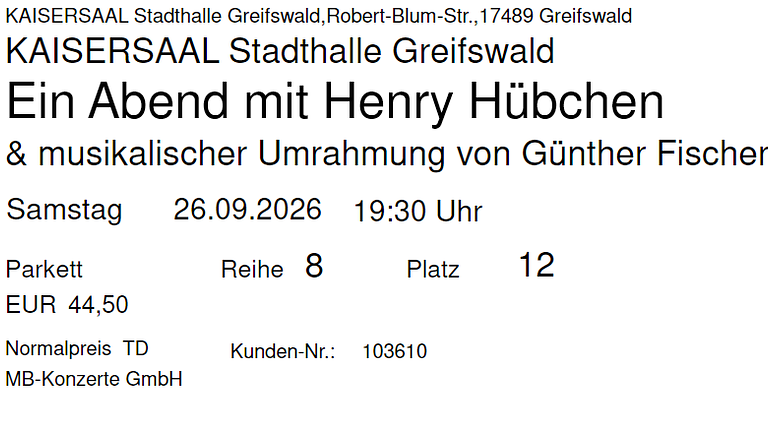 Tickets "Ein Abend mit Henry Hübchen" günstig abzugeben